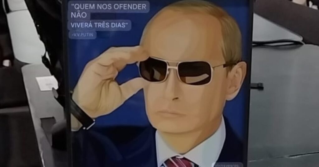 Russos fazem propaganda com quadros de Putin e até ameaça no Brics: ‘Quem nos ofender não viverá’
